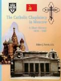 The Catholic Chaplaincy in Moscow